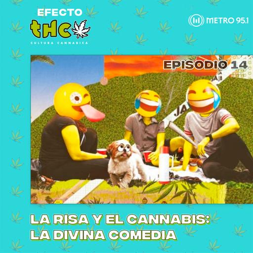 La risa y el cannabis: la divina comedia