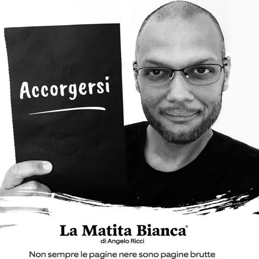 La Matita Bianca - "Accorgersi"