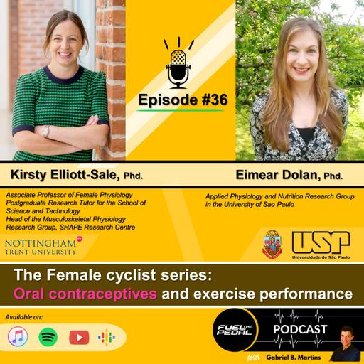 FTP #36: Kirsty Elliott-Sale & Eimear Dolan - The Female cyclist series: oral contraceptives and exercise performance