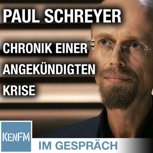 Im Gespräch: Paul Schreyer (“Chronik einer angekündigten Krise”)