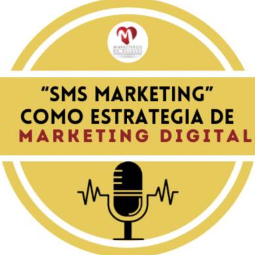 “SMS Marketing” como estrategia de marketing digital