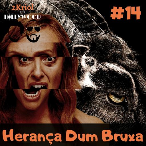 #14 - Herança Dun Bruxa