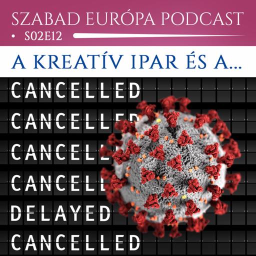 "A teljes kreatív ipar leállt" - s02e12