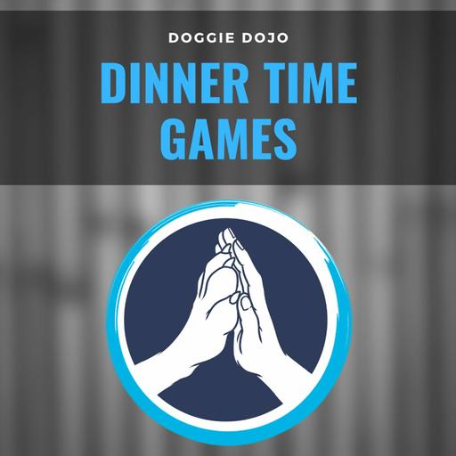 Dinner Time Games