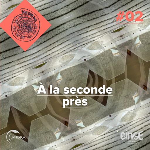 À la seconde près