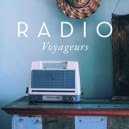 Voyage en France avec Radio Voyageurs