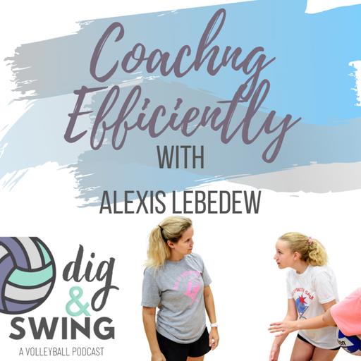 12 - Coaching Efficiently w Alexis Lebedew