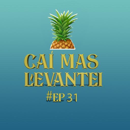 #31 - Cai Mas Levantei - ORCI