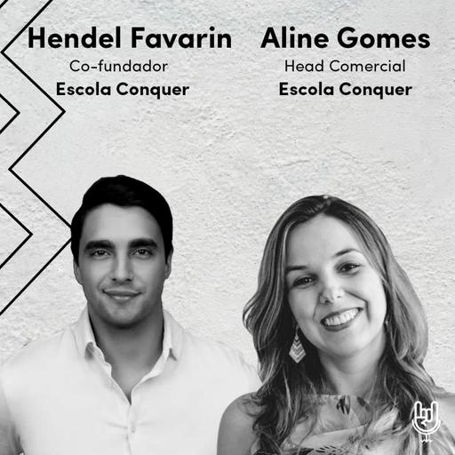 Hendel Favarin e Aline Gomes | Liderar na era exponencial e criar uma cultura focada em resultados