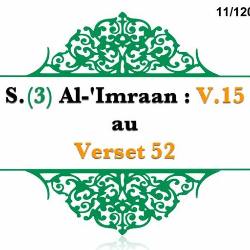 Chapitre 11 S 3 Al - Imraan V 15 AU V 52