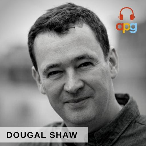 Dougal Shaw | APG Podcast | Episode 8