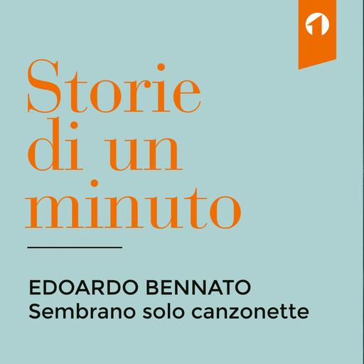Edoardo Bennato: sembrano solo canzonette