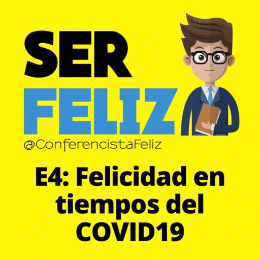 Felicidad en Tiempos del COVID19