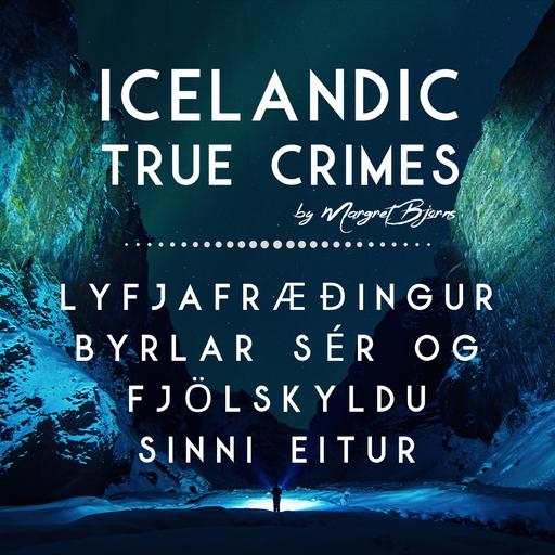 IS - 6 - FJÖLSKYLDUMORÐ: Lyfjafræðingur byrlar sér og fjölskyldu sinni eitur