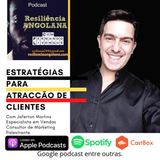 Temporada 5- Episódio 2: Estratégias para Atração de Clientes