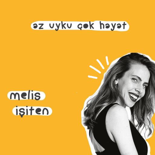 4. Bölüm: Melis İşiten