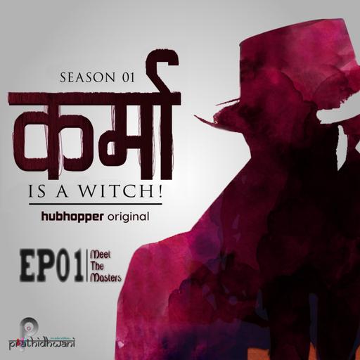 S01EP01: Meet The Masters