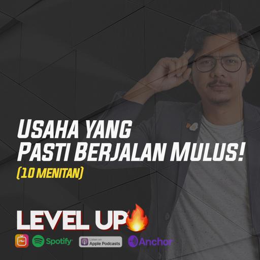 Usaha yang Pasti Berjalan Mulus!