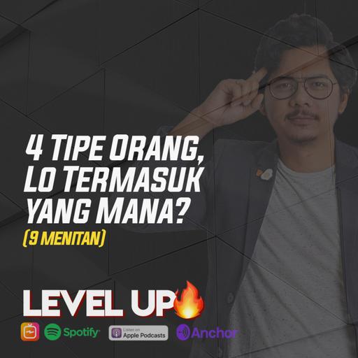 4 Tipe Orang, Lo Termasuk yang Mana?