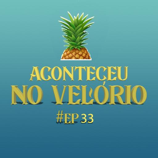 #33 - Aconteceu no Velório - ORCI