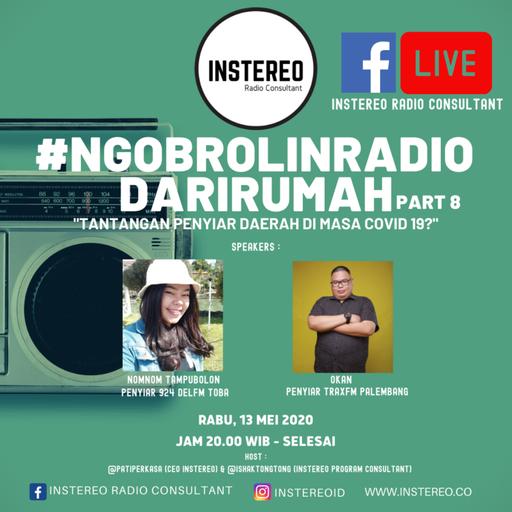 #NGOBROLINRADIODARI RUMAH PART 8 "Tantangan Penyiar Radio Daerah Pada Masa Covid 19"