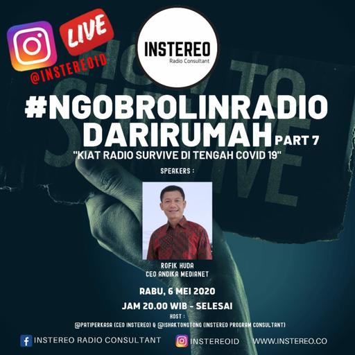 #GOBROLINRADIODARIRUMAH Part 7 "Kiat Radio Daerah Survive Di Masa COVID19" Bersama Rofik Huda