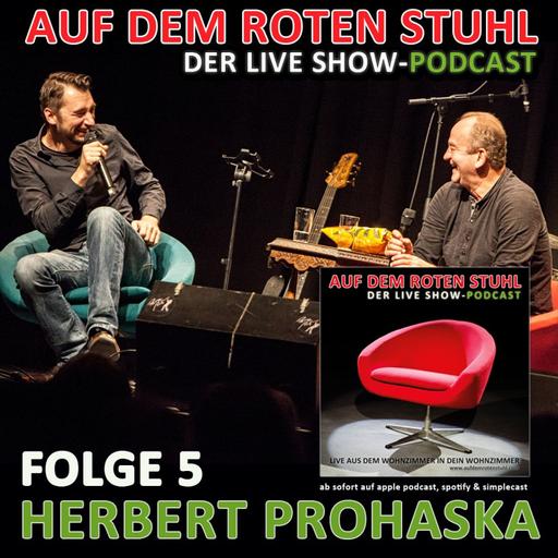 Folge 5 - Herbert Prohaska - Auf dem roten Stuhl LIVE SHOW (Teil II)