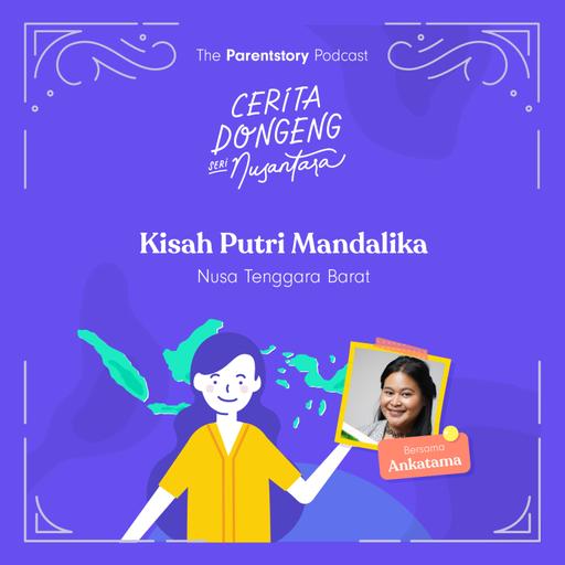Cerita Dongeng Seri Nusantara - Kisah Putri Mandalika