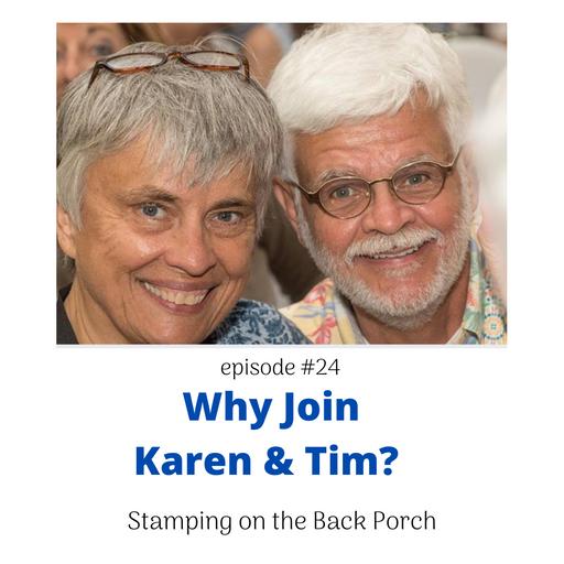 Why Join Karen & Tim in Papercrafting?