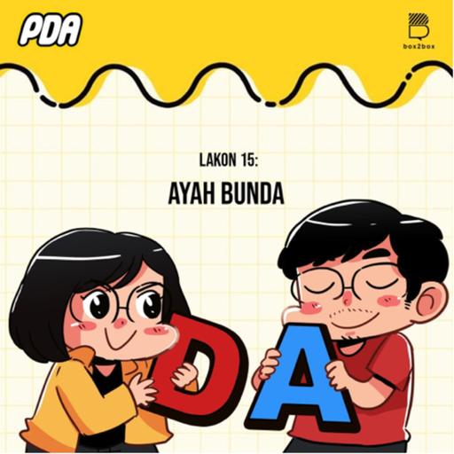 Lakon 15 - Ayah Bunda