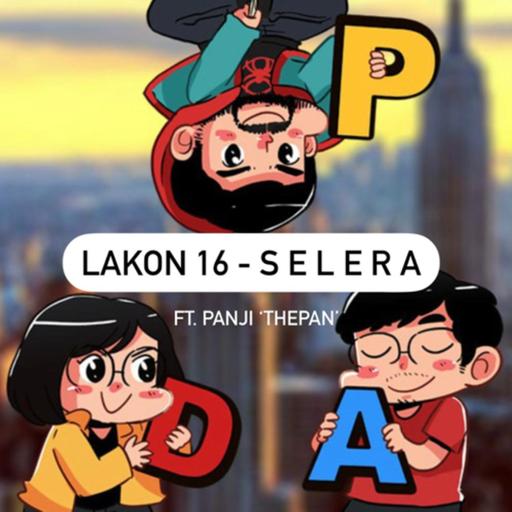 Lakon 16: Selera