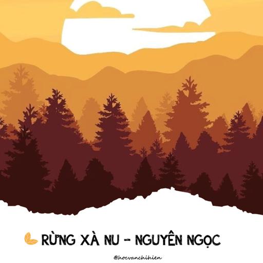 AUDIO VĂN HỌC - RỪNG XÀ NU - NGUYỄN THÀNH TRUNG || HỌC VĂN CHỊ HIÊN