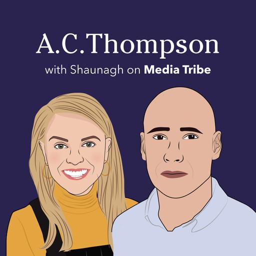 A.C. Thompson | ProPublica, US Capitol insurrection & reporting neo-Nazis