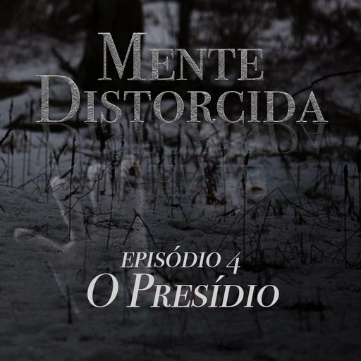 S01E04 - O Presídio