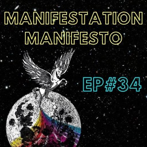 Manifestation Manifesto
