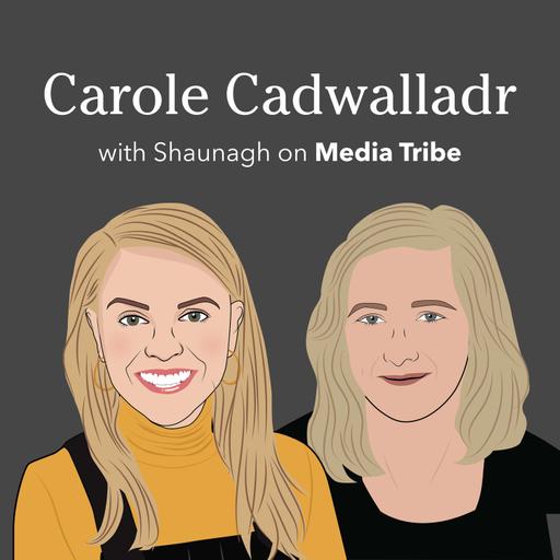 Carole Cadwalladr | Cambridge Analytica scandal, Facebook's role in Brexit & a revealing lunch