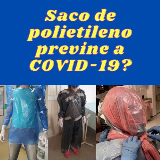 #4 Saco de polietileno previne a COVID-19?