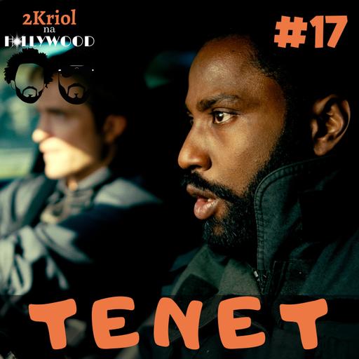 #17 - TENET