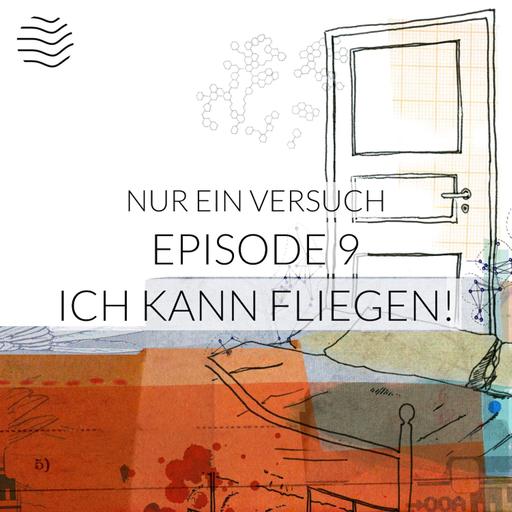 Ich KANN fliegen! | Staffel 1 Episode 9