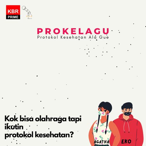 PROKELAGU (Protokol Kesehatan Ala Gue)