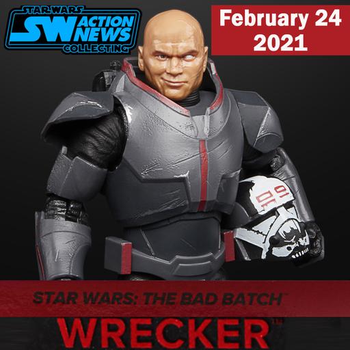 Feb 24, 2021: The Black Series Bad Batch Wrecker Reveal! - Audio Podcast