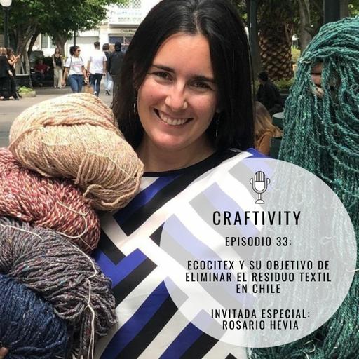 Episodio 33 : Ecocitex y Su Objetivo de Eliminar el Residuo Textil en Chile