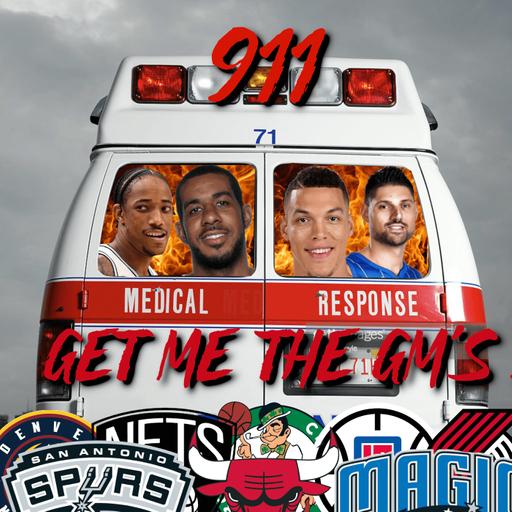 Les GM's - 911 GET ME THE GM'S : VUCEVIC, DE ROZAN, GORDON, ALDRIDGE... QUEL SERAIT LE MEILLEUR TRADE ?