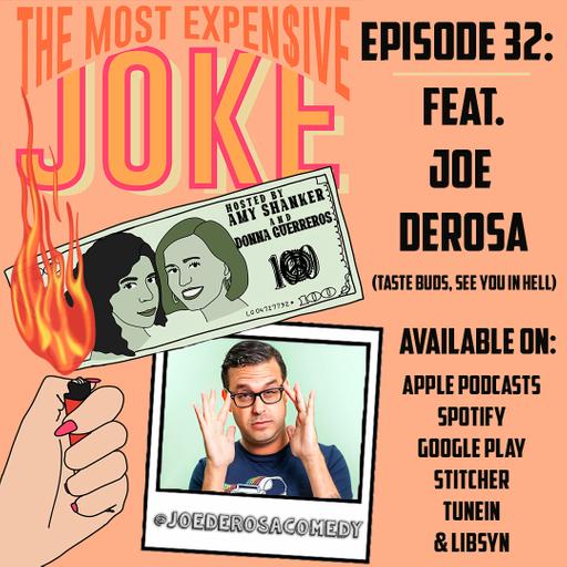 Episode 32: Joe Derosa (New York City)