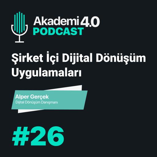 Şirket İçi Dijital Dönüşüm Uygulamaları