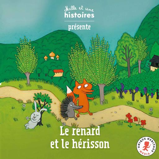 Le Renard et le hérisson