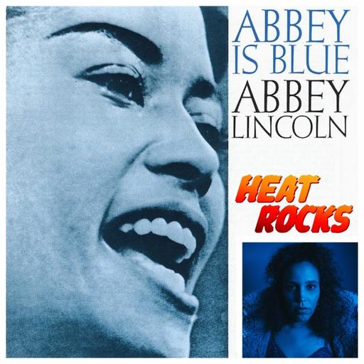 Xenia Rubinos on Abbey Lincoln's "Abbey is Blue" (1959)