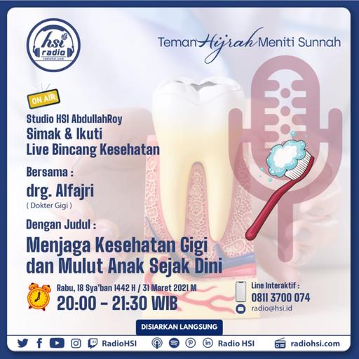 122. Menjaga Kesehatan Gigi dan Mulut Anak Sejak Dini