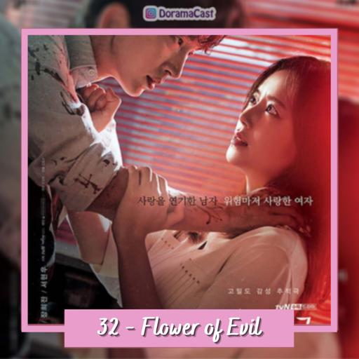 032 - Flower of Evil