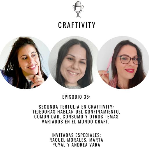 Episodio 35: Segunda Tertulia : Confinamiento, consumo craft, comunidad y mucho mas.